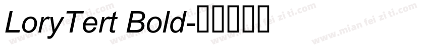 LoryTert Bold字体转换